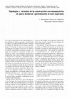 Research paper thumbnail of Tipologías y variantes de la construcción con mampostería en época medieval. Aproximación al caso segoviano.pdf