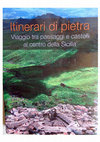 Research paper thumbnail of M.Congiu, Mazzarino, Gela, Butera: un insolito itinerario tra arte, archeologia e natura, in G.F. Safonte (a cura di), Itinerari di pietra. Viaggio tra paesaggi e castelli al centro della Sicilia, Caltanissetta 2016