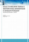 Research paper thumbnail of QUAL É O MELHOR TEORIA E MÉTODO PARA MODERNIZAR O APARATO PÚBLICO