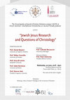 Research paper thumbnail of The Encyclopedia of Jewish-Christian Relations project (EJCR) & Enoch Seminar: International Scholarship on Second Temple Judaism "Jewish Jesus Research A Panel Discussion with