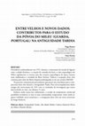 Research paper thumbnail of Entre Velhos e Novos Dados.Contributos para o estudo da Póvoa do Mileu (Guarda, Portugal) na Antiguidade Tardia