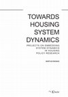 Research paper thumbnail of Towards Housing sysTem dynamics ProjecTs on em bedding sysTem dyn a mics in Housing Po licy rese a rcH