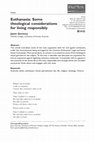 Research paper thumbnail of 'Euthanasia: Some Theological Considerations for Living Responsibly'