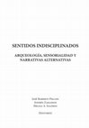 Research paper thumbnail of Sobre el ronquido del hacha y otras cosas extrañas: Reflexiones sobre la arqueología y otros modos de conocimiento