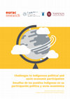 Research paper thumbnail of OPEN ACCESS/FREE DOWNLOAD E-BOOK "Challenges to indigenous political and socio-economic participation / Desafíos de los pueblos indígenas en su participación política y socio-económica" edited by Alexandra Tomaselli, Marzia Rosti, Roberto Cammarata & Chiara Scardozzi