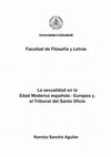 Research paper thumbnail of La sexualidad en la Edad Moderna Española - Europea. //  Sexuality in the Modern Spanish - European Age.