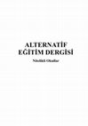 Research paper thumbnail of : Alternatif Eğitim Bahar 2018 Sayı 7: Nitelikli Okullar