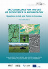 Research paper thumbnail of EAC Guidelines for the use of Geophysics in Archaeology: Questions to Ask and Points to Consider. EAC Guidelines 2.