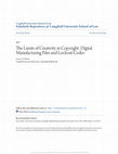 Research paper thumbnail of The Limits of Creativity in Copyright: Digital Manufacturing Files and Lockout Codes