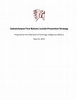 Research paper thumbnail of Saskatchewan First Nations Suicide Prevention Strategy