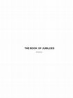 Research paper thumbnail of THE BOOK OF JUBILEES Anonymous