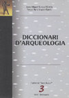 Research paper thumbnail of Diccionari d'arqueologia