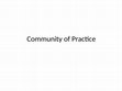 Research paper thumbnail of Community of Practice