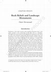 Research paper thumbnail of Rock Reliefs and Landscape Monuments