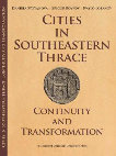 Research paper thumbnail of Cities in Southeastern Thrace_Continuity and Transformation_Content and Introduction.pdf