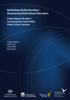 Research paper thumbnail of Rethinking Multiculturalism Reassessing Multicultural Education Project Report Number 1 Surveying New South Wales Public School Teachers