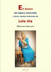 Research paper thumbnail of En busca del pájaro esmeralda y otros cuentos tunecinos de Lela Ula, libro de Mohamed Abdelkefi, con la colaboración de José Manuel Pedrosa y Óscar Abenójar