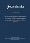 Research paper thumbnail of Una inedita maggioranza presidenziale. La Francia di Macron tra questione europea, domande sociali ed elezioni legislative, in "Federalismi.it", 10 maggio 2017, n. 10, pp. 1-8, ISSN: 1826-3534