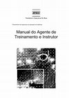 Research paper thumbnail of Treinamento de segurança na operação de caldeiras Manual do Agente de Treinamento e Instrutor