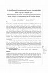 Research paper thumbnail of II. Abdülhamid Döneminde Dersim Sancağındaki İdari Yapı ve Ulaşım Ağı/ Administrative Structure and Transportation Network in the Time of II. Abdülhamid in the Dersim Sanjak