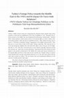 Research paper thumbnail of Turkey's Foreign Policy towards the Middle East in the 1950's and Its Impact On Turco-Arab Relations/ 1950'li Yıllarda Türkiye'nin Ortadoğu Politikası ve Bu Politikanın Türk-Arap Münasebetlerine Etkisi