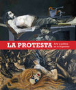 Research paper thumbnail of La Protesta. Arte y política en la Argentina, Buenos Aires, Ministerio de Relaciones Exteriores y Culto, 2014