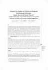 Research paper thumbnail of Küresel Fay Hatları ve Türkiye'nin Bölgesel Bütünleşme Politikaları: Siyasi Ekonomik Model Önerisi/ Global Fault Lines and Turkey's Regional Integration Policies: A Political-Economic Model Suggestion