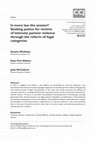 Research paper thumbnail of Is more law the answer? Seeking justice for victims of intimate partner violence through the reform of legal categories