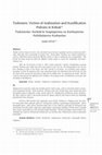 Research paper thumbnail of Turkmens: Victims of Arabization and Kurdification Policies in Kirkuk* Türkmenler: Kerkük'te Araplaştırma ve Kürtleştirme Politikalarının Kurbanları