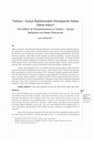 Research paper thumbnail of Türkiye – Suriye İlişkilerindeki Dönüşümün Haber Diline Etkisi/ The Effect of Transformation in Turkey – Syrian Relations on News Discourse