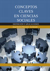 Research paper thumbnail of Conceptos Claves en Ciencias Sociales. Definición y aplicaciones, 2018