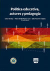 Research paper thumbnail of Política educativa, actores y pedagogía