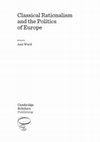 Research paper thumbnail of "Adams, Turgot, and the New Science of Politics," Ch. 11 of Classical Rationalism and the Politics of Europe, Ann Ward, editor