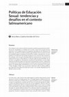 Research paper thumbnail of Políticas de Educación Sexual: tendencias y desafíos en el contexto latinoamericano