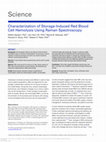 Research paper thumbnail of Science Characterization of Storage-Induced Red Blood Cell Hemolysis Using Raman Spectroscopy