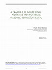 Research paper thumbnail of Gomes, P. (2016). A França e o golpe civil-militar de 1964 no Brasil: ditadura, repressão e exílio