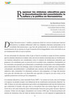 Research paper thumbnail of Barroso, J. M. (2017). Repensar los sistemas educativos para la descolonización del conocimiento, la cultura y la política en Iberoamérica