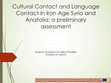 Research paper thumbnail of Cultural contact and language contact in Iron Age Syria and Anatolia