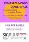 Research paper thumbnail of SIAA 2018 National Conference - CALL FOR PAPERS DEADLINE 30 LUGLIO 2018 (Panel 5: L’ETNOGRAFIA COLLABORATIVA NELLO STUDIO DELLA FAMIGLIA CONTEMPORANEA. OPPORTUNITÀ E NODI CRITICI )