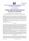 Research paper thumbnail of Cognitive Radio Spectrum Sensing and Secondary User Allocation