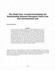 Research paper thumbnail of The Kadi Case: Constitutionalising the Relationship between European Union Law and International Law