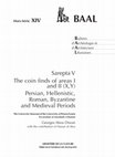 Research paper thumbnail of Sarepta V , The coin  finds from Area I & II (X, Y): Persian, Hellenistic, Roman, Byzantine and Medieval Periods.