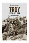 Research paper thumbnail of Troy: Myth, City, Icon