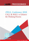 Research paper thumbnail of iTELL Conference 2018 CALL & MALL to Enhance the Thinking Process