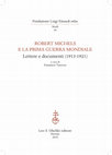 Research paper thumbnail of Robert Michels e la Prima guerra mondiale. Lettere e documenti (1913-1921)