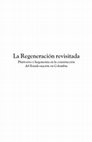 Research paper thumbnail of La Regeneración revisitada. Pluriverso y hegemonía en la construcción del Estado nación en Colombia