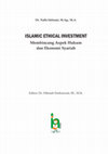 Research paper thumbnail of Islamic Ethical Investment: Membincang Aspek Hukum dan Ekonomi Syariah