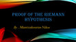 Research paper thumbnail of PROOF OF THE RIEMANN HYPOTHESIS