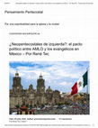 Research paper thumbnail of ¿Neopentecostales de izquierda?: el pacto político entre AMLO y los evangélicos en México