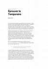 Research paper thumbnail of Éprouver le Temporaire